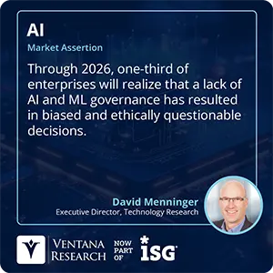Through 2026, one-third of enterprises will realize that a lack of AI and ML governance has resulted in biased and ethically questionable decisions. 