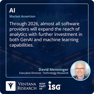 Through 2026, almost all software providers will expand the reach of analytics with further investment in both GenAI and machine learning capabilities. 