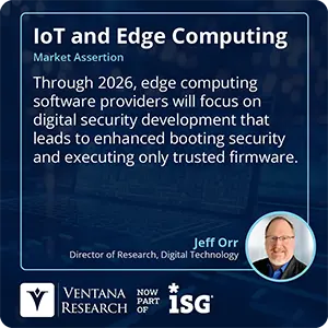 Through 2026, edge computing software providers will focus on digital security development that leads to enhanced booting security and executing only trusted firmware. 