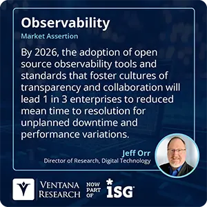 By 2026, the adoption of open source observability tools and standards that foster cultures of transparency and collaboration will lead 1 in 3 enterprises to reduced mean time to resolution for unplanned downtime and performance variations.