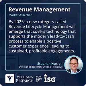 By 2025, a new category called Revenue Lifecycle Management will emerge that covers technology that supports the modern lead to cash process to enable a positive customer experience, leading to sustained, profitable engagements. 